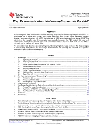 Why Use Oversampling When Undersampling Can Do the Job? (Rev. A)