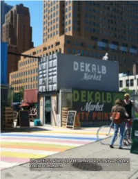 A Specific Look Into Downtown Brooklyn's Albee Square Daniel Cartagena
