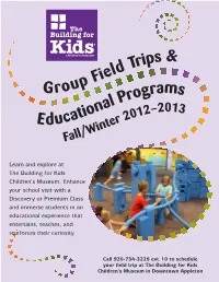 Group Field Trips & Educational Programs