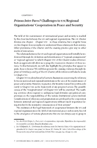 Primus Inter Pares? Challenges to Un/Regional Organizations’ Cooperation in Peace and Security