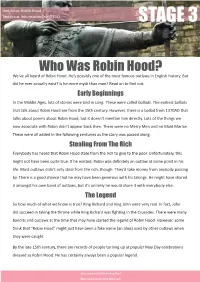 Robin Hood Text Focus: Information Text (750L) STAGE 3