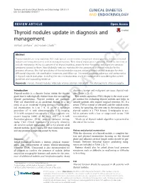 Thyroid Nodules Update in Diagnosis and Management Shrikant Tamhane1* and Hossein Gharib2,3