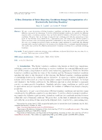 A New Derivation of Robin Boundary Conditions Through Homogenization of a Stochastically Switching Boundary∗