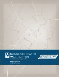 Connectgreater Washington the Region’S Transit System Plan DRAFT REPORT OCTOBER 2014
