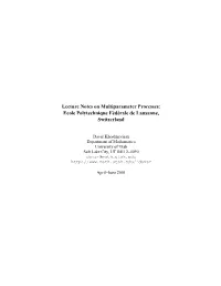 Lectures on Multiparameter Processes