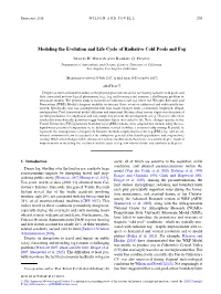 Modeling the Evolution and Life Cycle of Radiative Cold Pools and Fog