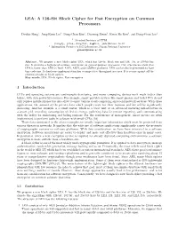 A 128-Bit Block Cipher for Fast Encryption on Common Processors