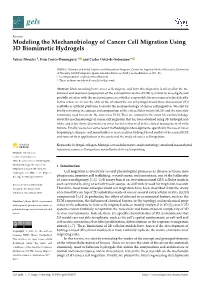 Modeling the Mechanobiology of Cancer Cell Migration Using 3D Biomimetic Hydrogels