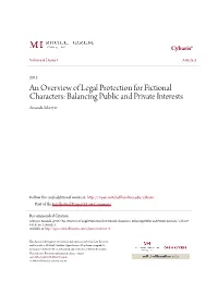 An Overview of Legal Protection for Fictional Characters: Balancing Public and Private Interests Amanda Schreyer