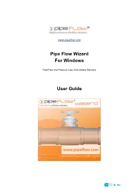 Pipe Flow Wizard for Windows User Guide