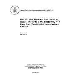 Use of Lower Minimum Size Limits to Reduce Discards in the Bristol Bay Red King Crab (Paralithodes Camtschaticus) Fishery