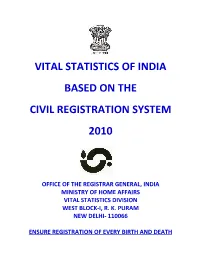 Annual Report on Vital Statistics of India Based On