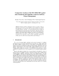 Comparative Analysis of the ISO 10006:2003 Against Other Standards and Guidelines Related to Software Project Management