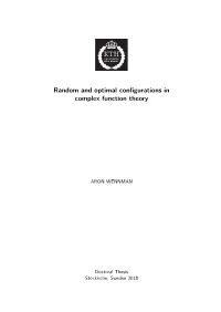 Random and Optimal Configurations in Complex Function Theory