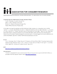 Consuming Experiences Shift Standards Through Attentional Collapse Carey K