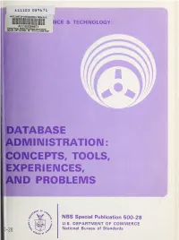 Database Administration: Concepts, Tools, Experiences, and Problems
