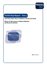 FLOSS Final Report – Part 3 Free/Libre Open Source Software: Survey and Study
