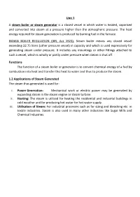 Unit 1 a Steam Boiler Or Steam Generator Is a Closed Vessel In