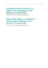 Population Status, Fisheries and Trade of Sea Cucumbers in the Western Central Pacific Jeff Kinch, Steve Purcell, Sven Uthicke and Kim Friedman