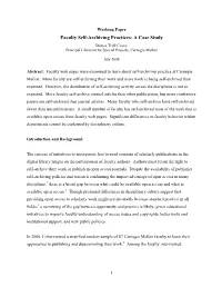 Faculty Self-Archiving Practices: a Case Study Denise Troll Covey Principal Librarian for Special Projects, Carnegie Mellon