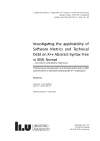 Investigating the Applicability of Software Metrics and Technical Debt on X++ Abstract Syntax Tree in XML Format – Calculations Using Xquery Expressions