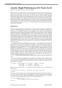 Iotools: High-Performance I/O Tools for R by Taylor Arnold, Michael J