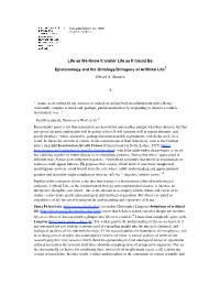 Lear-Headed About What Artiﬁcial Life Research Does and Does Not Do, and Not to Be Confused by Ontological Misconceptions and Misleading Terminology