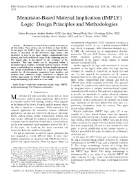 Memristor-Based Material Implication (IMPLY) Logic: Design Principles and Methodologies