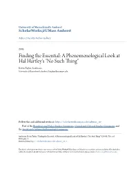 A Phenomenological Look at Hal Hartley's "No Such Thing" Kevin Taylor Anderson University of Massachusetts Amherst, Kta@Anthro.Umass.Edu