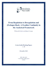 From Regulation to Deregulation and (Perhaps) Back: a Peculiar Continuity in the Analytical Framework