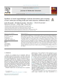 Synthesis of Novel Organohalogen Chalcone Derivatives and Screening of Their Molecular Docking Study and Some Enzymes Inhibition Effects