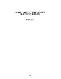 Controversies in the Foundation of Statistics (Reprint)