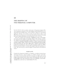 The Shaping of the Personal Computer