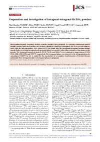Preparation and Investigation of Hexagonal-Tetragonal Batio3 Powders