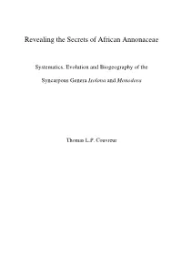 Revealing the Secrets of African Annonaceae : Systematics, Evolution and Biogeography of the Syncarpous Genera Isolona and Monod