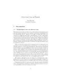 Structural Case in Finnish