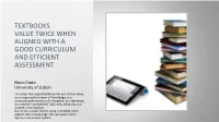 The Role of Textbooks in Supporting a Good Curriculum