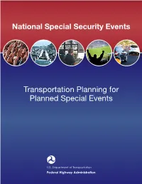 Transportation Planning for Planned Special Events NOTICE This Document Is Disseminated Under the Sponsorship of the U.S