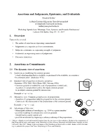 Assertions and Judgements, Epistemics, and Evidentials 1