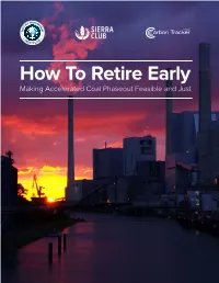 How to Retire Early Making Accelerated Coal Phaseout Feasible and Just “Possible Quote on the Report/Research Topic Here