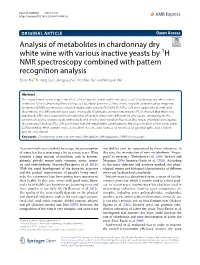 Analysis of Metabolites in Chardonnay Dry White Wine with Various Inactive Yeasts by 1H NMR Spectroscopy Combined with Pattern R