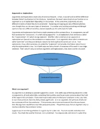 Arguments Vs. Explanations