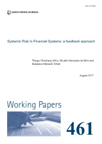 Systemic Risk in Financial Systems: a Feedback Approach