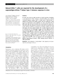 Natural Killer T Cells Are Required for the Development of a Superantigen-Driven T Helper Type 2 Immune Response in Mice