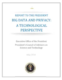 PCAST Report on Big Data and Privacy: a Technological Perspective