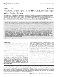 Feasibility and First Reports of the MATCH-R Repeated Biopsy Trial At