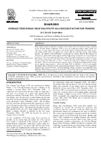 Research Article AVERAGE TRUE RANGE: HIGH VOLATILITY AS A