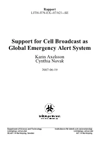 Support for Cell Broadcast As Global Emergency Alert System
