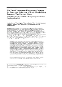 The Use of Long-Term Hepatocyte Cultures for Detecting Induction of Drug Metabolising Enzymes: the Current Status