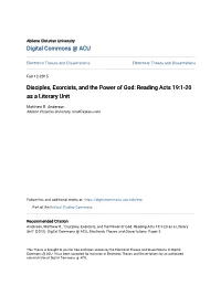 Disciples, Exorcists, and the Power of God: Reading Acts 19:1-20 As a Literary Unit